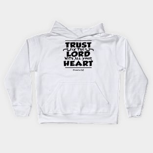 Proverbs 3:5 Kids Hoodie